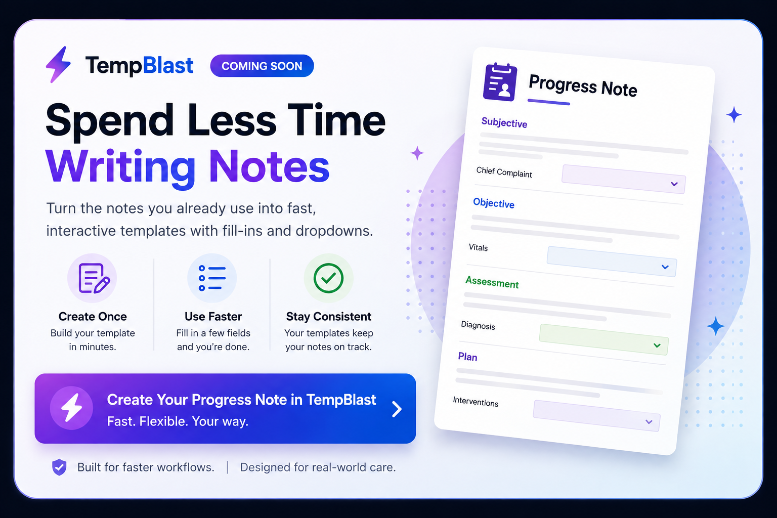 TempBlast — Spend Less Time Writing Notes. Progress Note templates.